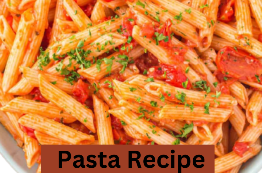 Pasta recipe