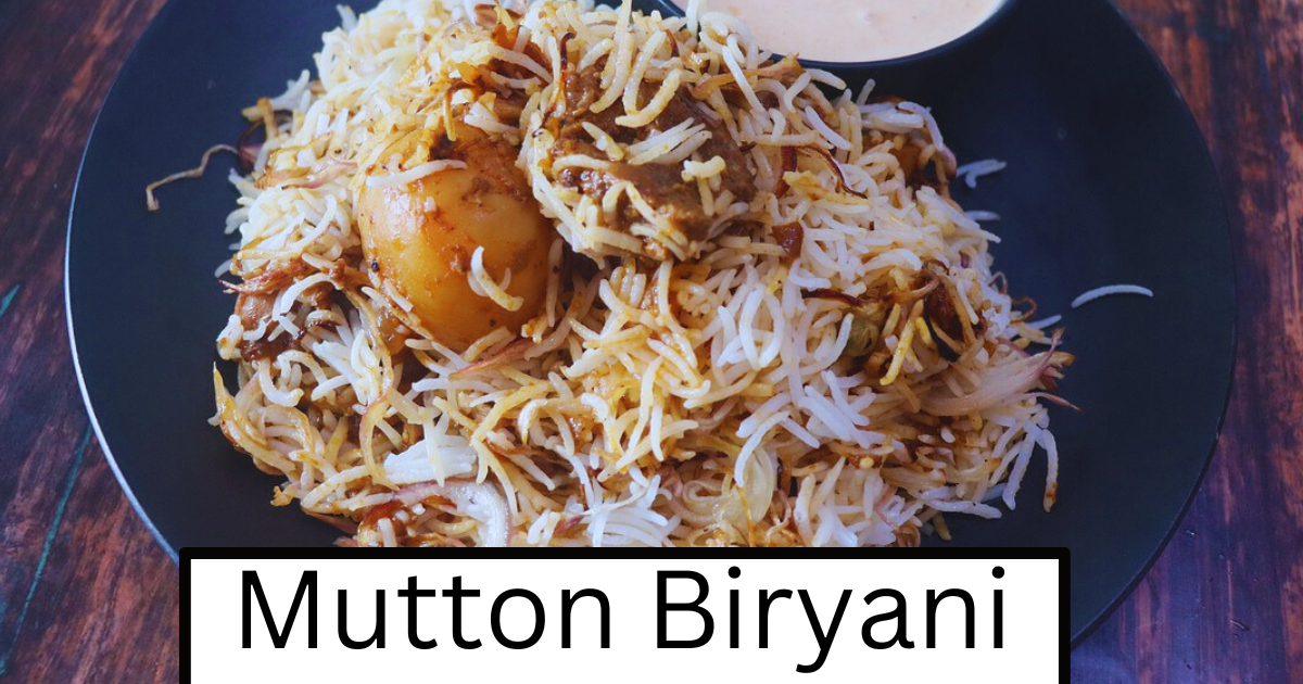 Mutton biryani