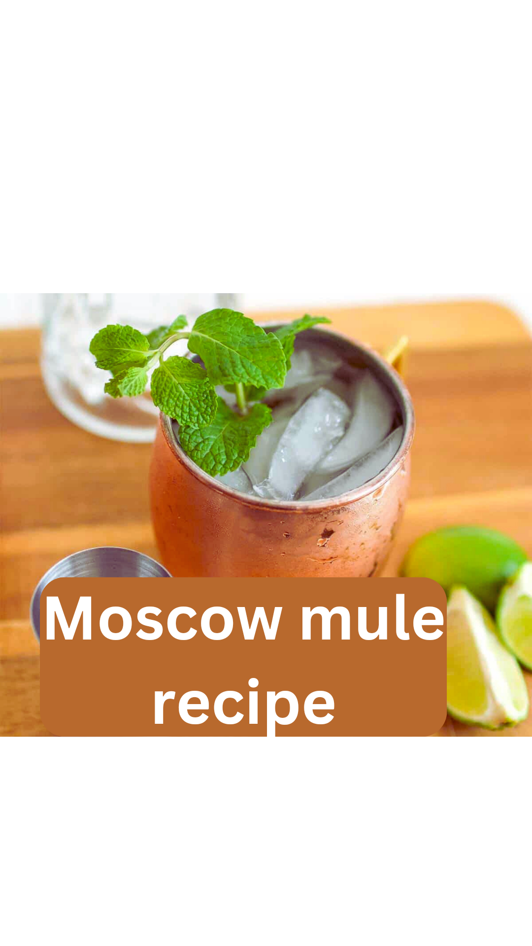 Thumbnail for Moscow Mule Recipe/Moscow Mule Mugs