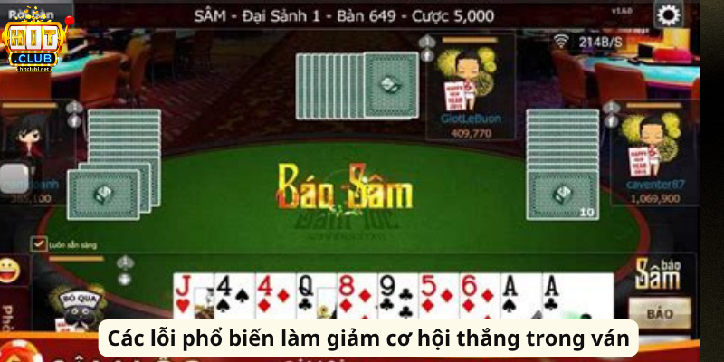 Các lỗi phổ biến làm giảm cơ hội thắng trong ván